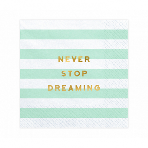 Servietten "Never Stop Dreaming" 20Stk. Mint 33x33cm